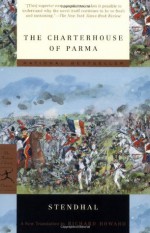 The Charterhouse of Parma - Stendhal, Richard Howard, Robert Andrew Parker