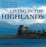 Living in the Highlands - Lesley Astaire, Roderick Martine