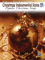 Christmas Instrumental Solos -- Popular Christmas Songs for Strings: Violin (with Piano Acc.), Book & CD [With CD (Audio)] - Alfred A. Knopf Publishing Company, Ethan Neuburg, Tod Edmondson