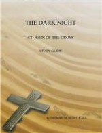 The Dark Night Study Guide (St. John of the Cross Study Guide, Volume 2) - Thomas M. Reid