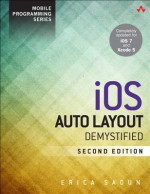 iOS Auto Layout Demystified (Mobile Programming) - Erica Sadun