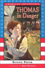 Thomas in Danger-1779 - Bonnie Pryor, Bert Dodson