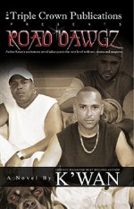 Road Dawgz - K'wan