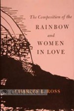 The Composition Of The Rainbow And Women In Love: A History - Charles L. Ross