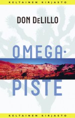 Omegapiste - Don DeLillo, Helene Bützow