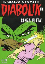 Diabolik R n. 562: Senza pietà - Angela Giussani, Luciana Giussani, Sergio Zaniboni, Franco Paludetti, Brenno Fiumali