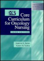 Core Curriculum for Oncology Nursing - Ons