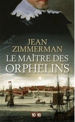 Le Maître des orphelins - Jean Zimmerman, Maxime Berrée