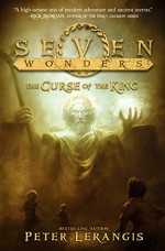 Seven Wonders Book 4: The Curse of the King - Peter Lerangis, Torstein Norstrand