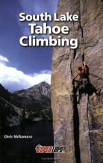 South Lake Tahoe Climbing - Chris McNamara