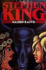 Naisen raivo - Heikki Karjalainen, Stephen King