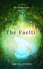 The Faelti (The Aronia Series Book 2) - Rachel Pudsey