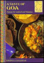 A Taste of Goa (Regional Cookery Series) - Mridula Baljekar