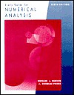 Study Guide for Burden/Faires' Numerical Analysis - Richard L. Burden, J. Douglas Faires