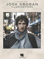 Josh Groban: Illuminations - Josh Groban