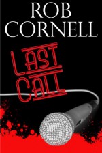 Last Call - Rob Cornell