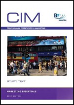 CIM - Marketing Essentials: Study Text - BPP Learning Media