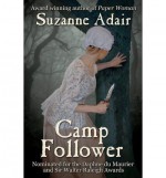 [ [ [ Camp Follower [ CAMP FOLLOWER ] By Adair, Suzanne ( Author )Mar-16-2012 Paperback - Suzanne Adair