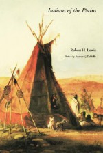 Indians of the Plains - Robert Harry Lowie, Harry L. Shapiro