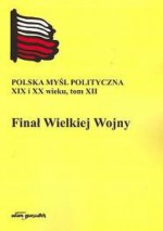 Finał Wielkiej Wojny - Wojciech Wrzesiński