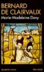 Bernard de Clairvaux - Marie-Madeleine Davy