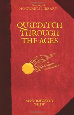 Quidditch Through the Ages (Harry Potter) - Kennilworthy Whisp