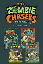 Zombie Chasers 4-Book Collection: The Zombie Chasers, Undead Ahead, Sludgment Day, Empire State of Slime - John Kloepfer, Steve Wolfhard