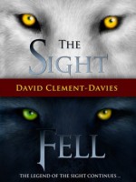 The Sight and Fell - David Clement-Davies