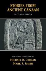 Stories from Ancient Canaan, Second Edition - Michael D. Coogan, Mark S. Smith