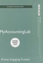 New Myaccountinglab with Pearson Etext -- Standalone Access Card -- For Horngren's Financial & Managerial Accounting - Tracie T. Nobles, Brenda Mattison, Ella Mae Matsumura