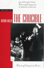 The Crucible (Greenhaven Press Literary Companion To American Authors) - Thomas Siebold