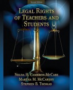 Legal Rights of Teachers and Students (2nd Edition) - Nelda H. Cambron-McCabe, Martha M. McCarthy, Stephen B. Thomas