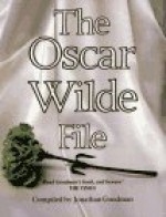 The Oscar Wilde File - Jonathan Goodman