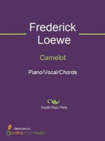 Camelot - Frederick Loewe