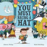 You Must Bring a Hat - Kate Hindley, Philip Simon