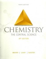 Chemistry: The Central Science; AP Edition - Theodore L. Brown