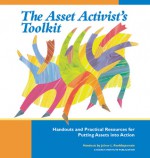 Asset Activist's Toolkit - Jolene Roehlkepartain, Tenessa Gemelke, Kathryn Hong, Kathryn L. Hong