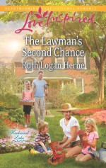 The Lawman's Second Chance - Ruth Logan Herne