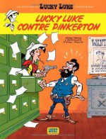 Lucky Luke Contre Pinkerton: Nouvelles Aventures De Lucky Luke Tome 4 - Achdé