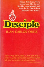 Disciple - Juan Carlos Ortiz