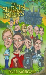 The Slipkin Papers - Paul Morgan