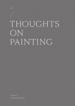 Px/Thoughts on Paiting - Jan Bryant, Leonhard Emmerling