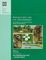 Agriculture and the Environment: Perspectives on Sustainable Rural Development - Ernst Lutz