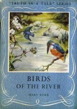 Birds of the River - Mary Kerr