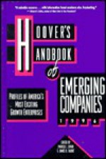 Hoover's Handbook of Emerging Companies 1996: Profiles of 250 of America's Most Exciting Growth Enterprises - Patrick J. Spain, James R. Talbot