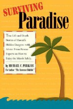 Surviving Paradise - Michael C. Perkins