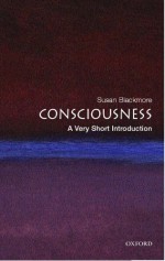 Consciousness: A Very Short Introduction - Susan J. Blackmore