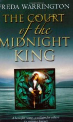 The Court of the Midnight King - Freda Warrington