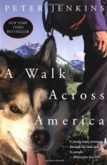 A Walk Across America - Peter Jenkins