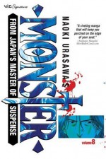 Naoki Urasawa's Monster, Volume 8: My Nameless Hero - Naoki Urasawa, 浦沢 直樹, Juri Nozaki